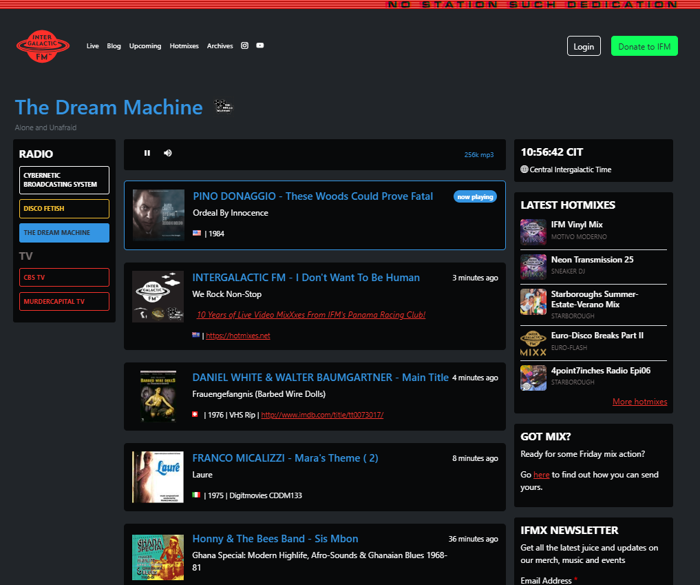 A screenshot of the playlist that plays at your workplace. Intergalactic FM - The Dream Machine